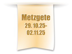 Metzgete 29. 10.25- 02.11.25